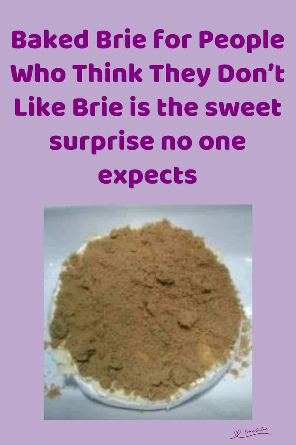 an image of a round of brie topped with butter and brown sugar