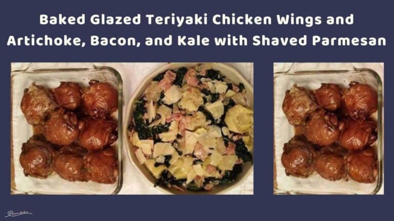 an image of Baked Glazed Teriyaki Chicken Wings and Artichoke, Bacon, and Kale with Shaved Parmesan