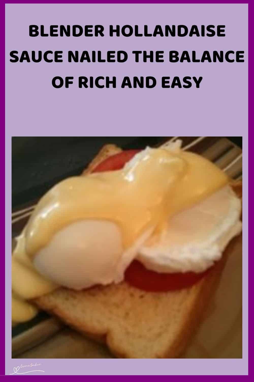an image of Blender Hollandaise Sauce on poached eggs