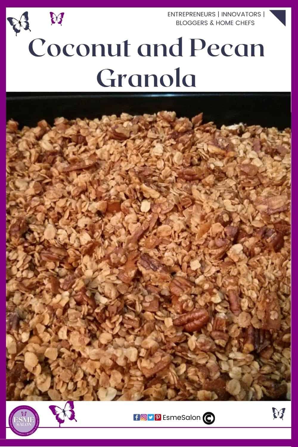 an image of a baking tray filled with Coconut and Pecan Granola