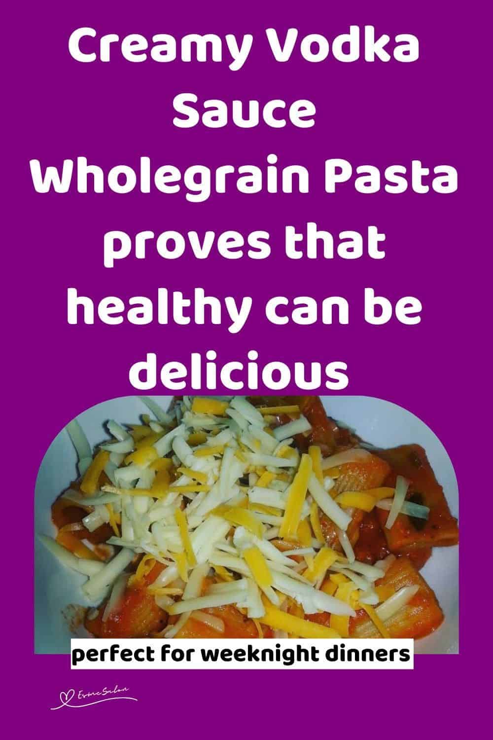 an image of a bowl with Creamy Vodka Sauce Wholegrain Pasta