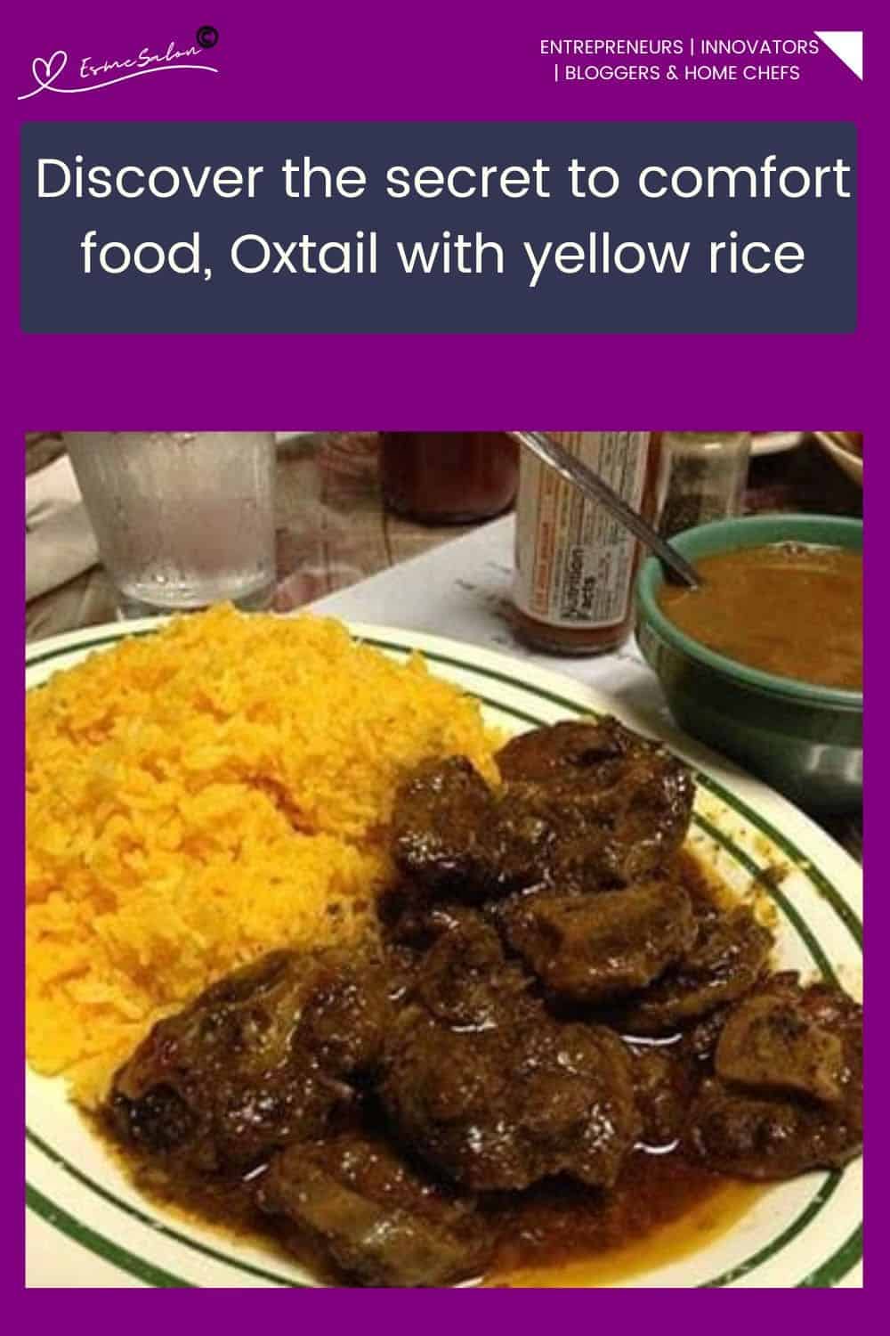 an image of Oxtail with Yellow Rice
