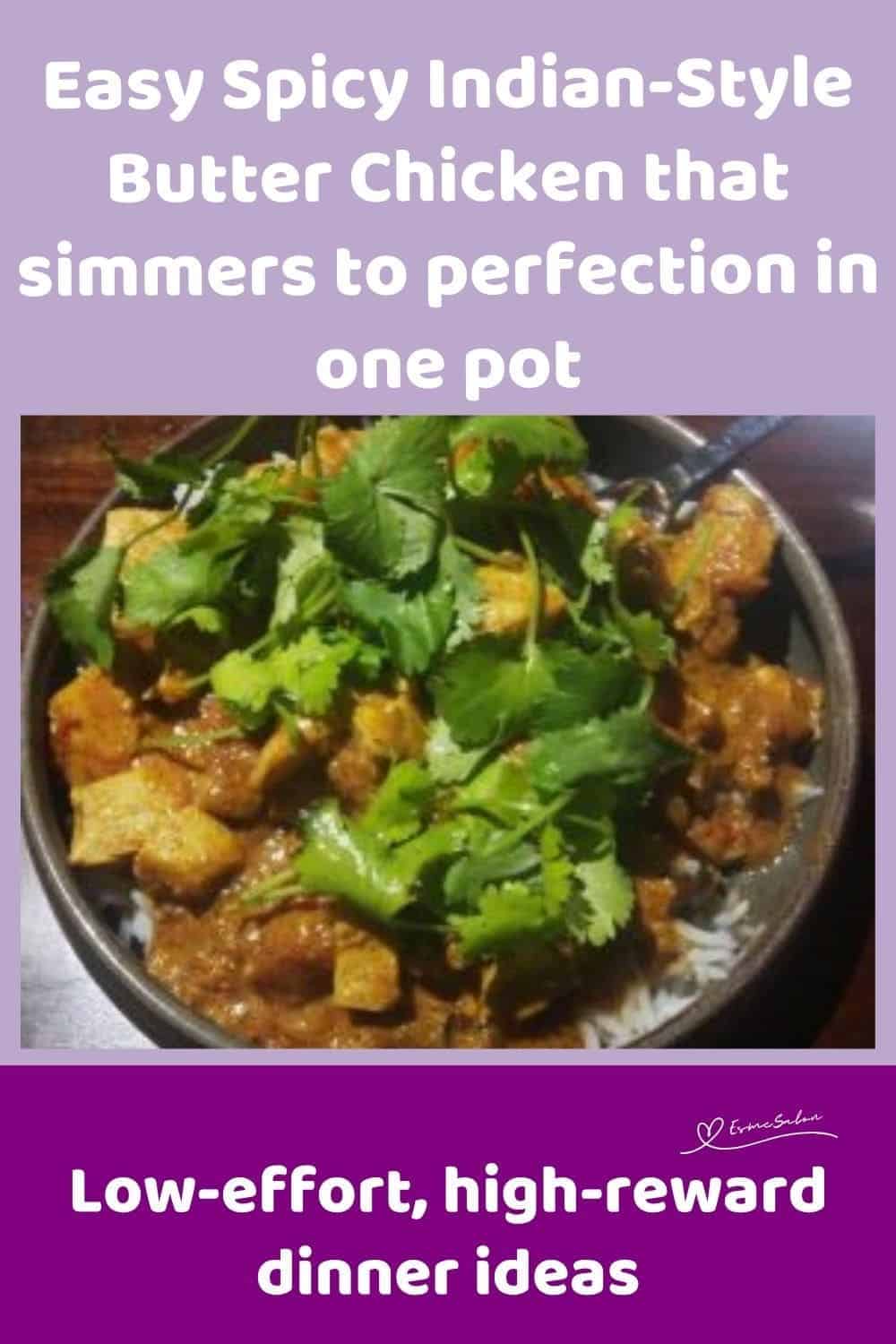 an image of a bowl with Spicy Indian-Style Butter Chicken with coriander topping