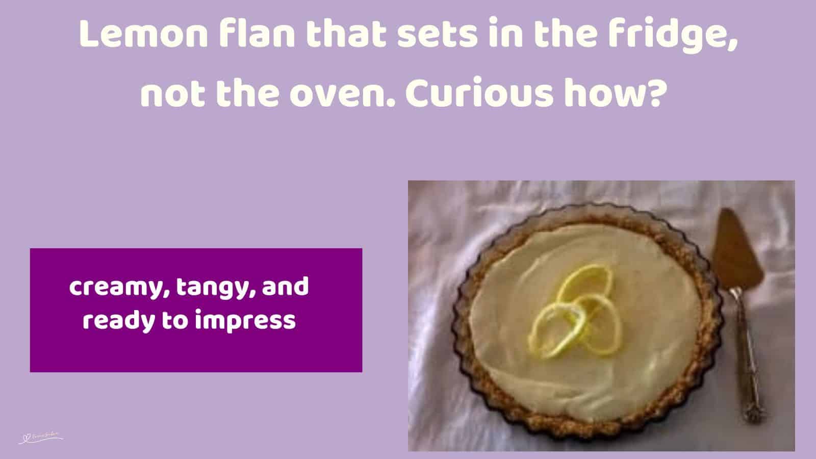 an image of a Lemon Flan with lemon as decoration