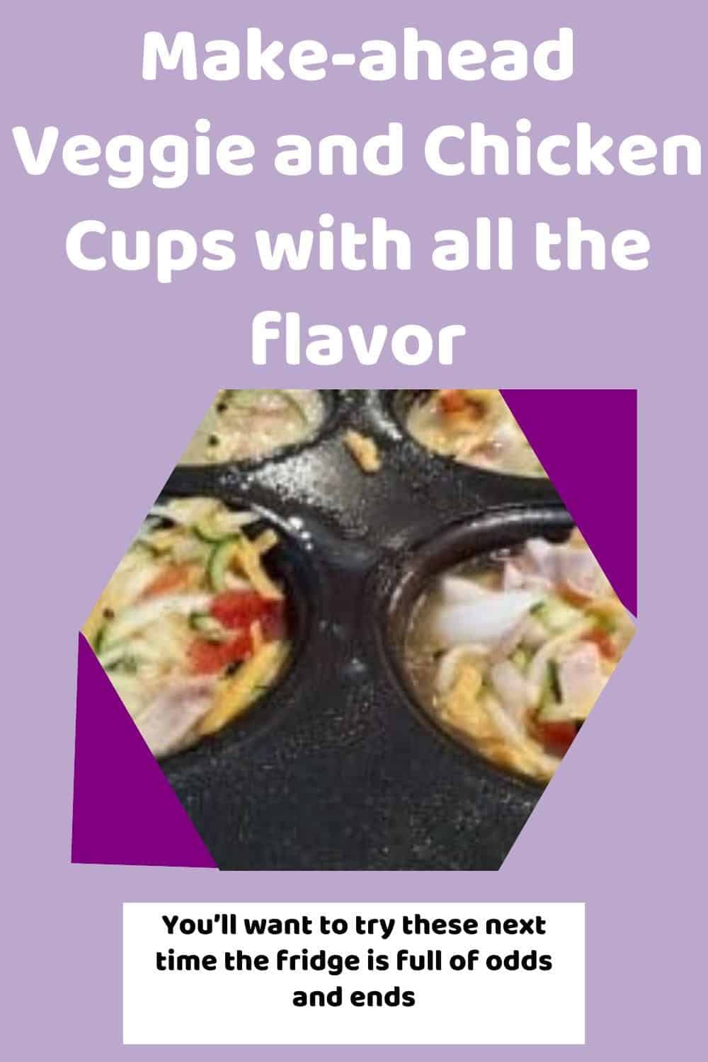 an image of Veggie and Chicken Cups in a cupcake tin