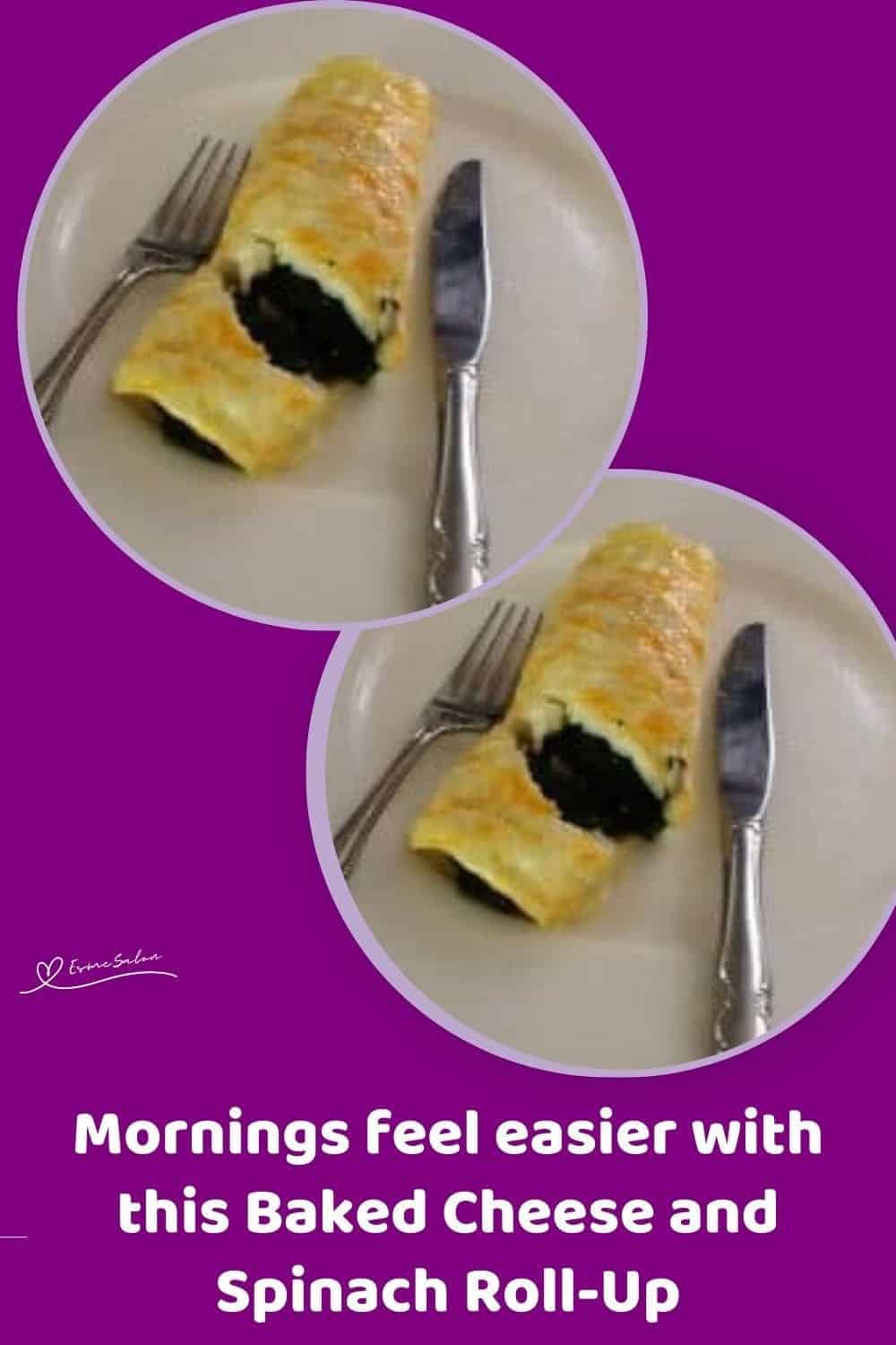 an image of a Baked Cheese and Spinach Roll-Up on a white plate with a knife and fork