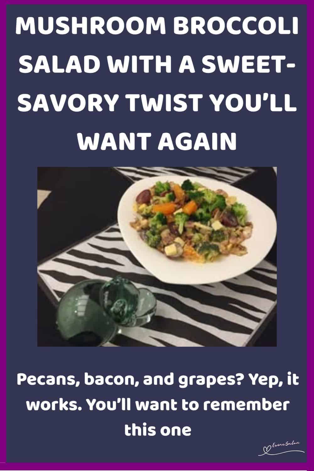 an image of a Mushroom Broccoli Salad in a fancy white salad bowl