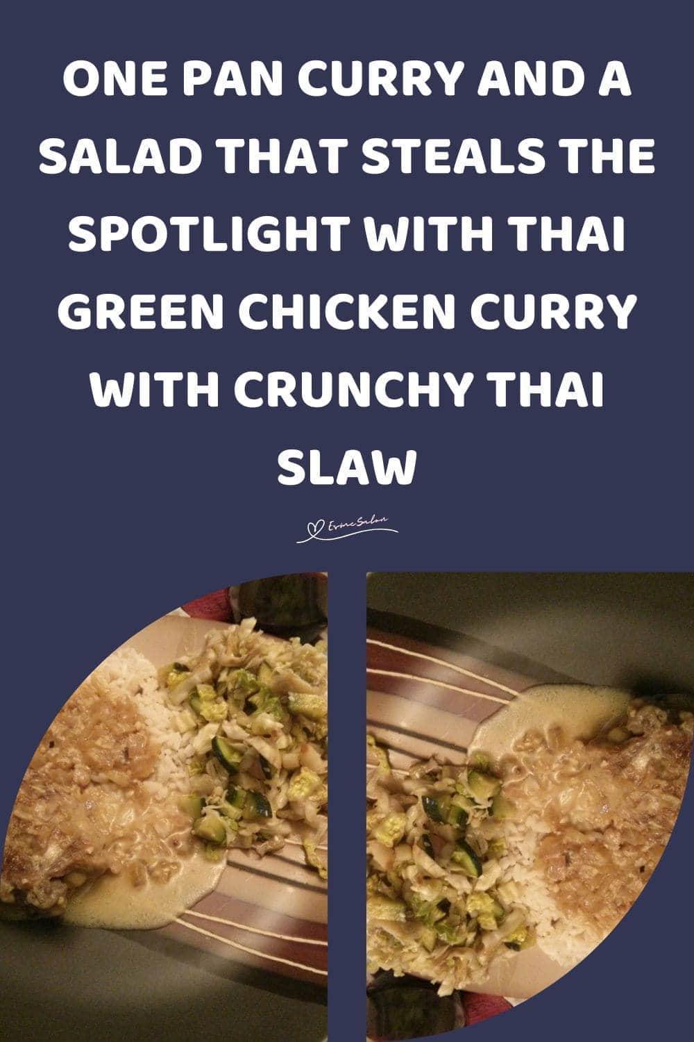 an image of a plate with sauce Thai Green Chicken Curry with Crunchy Thai Slaw on the side