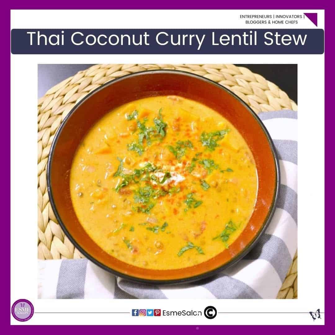 an image of a round brown soup bowl filled with Thai Coconut Curry Lentil Stew garnished with cilantro