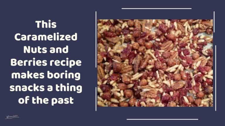 an image of a tray of Caramelized Nuts and Berries