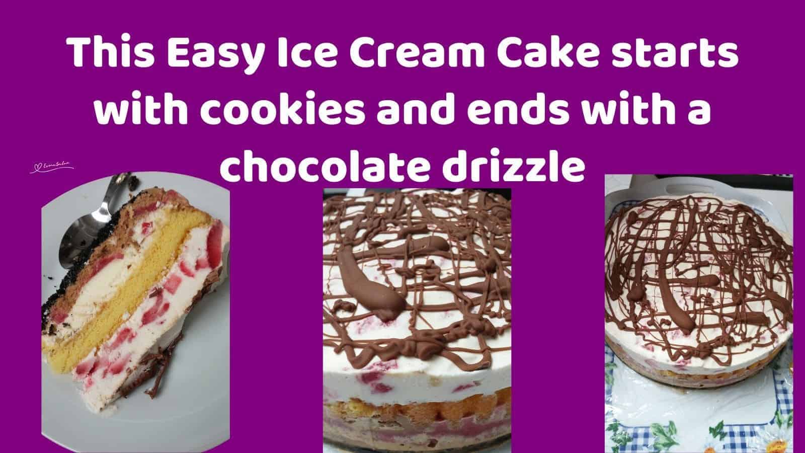 an image of an Easy Ice Cream Cake with chocolate drizzle