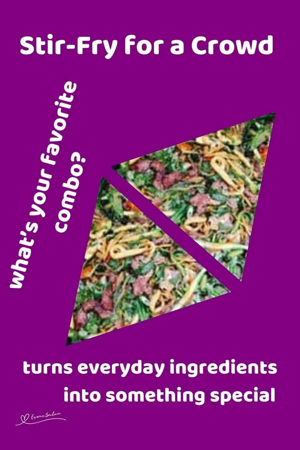 an image of a dish with 1. Stir-Fry for a Crowd