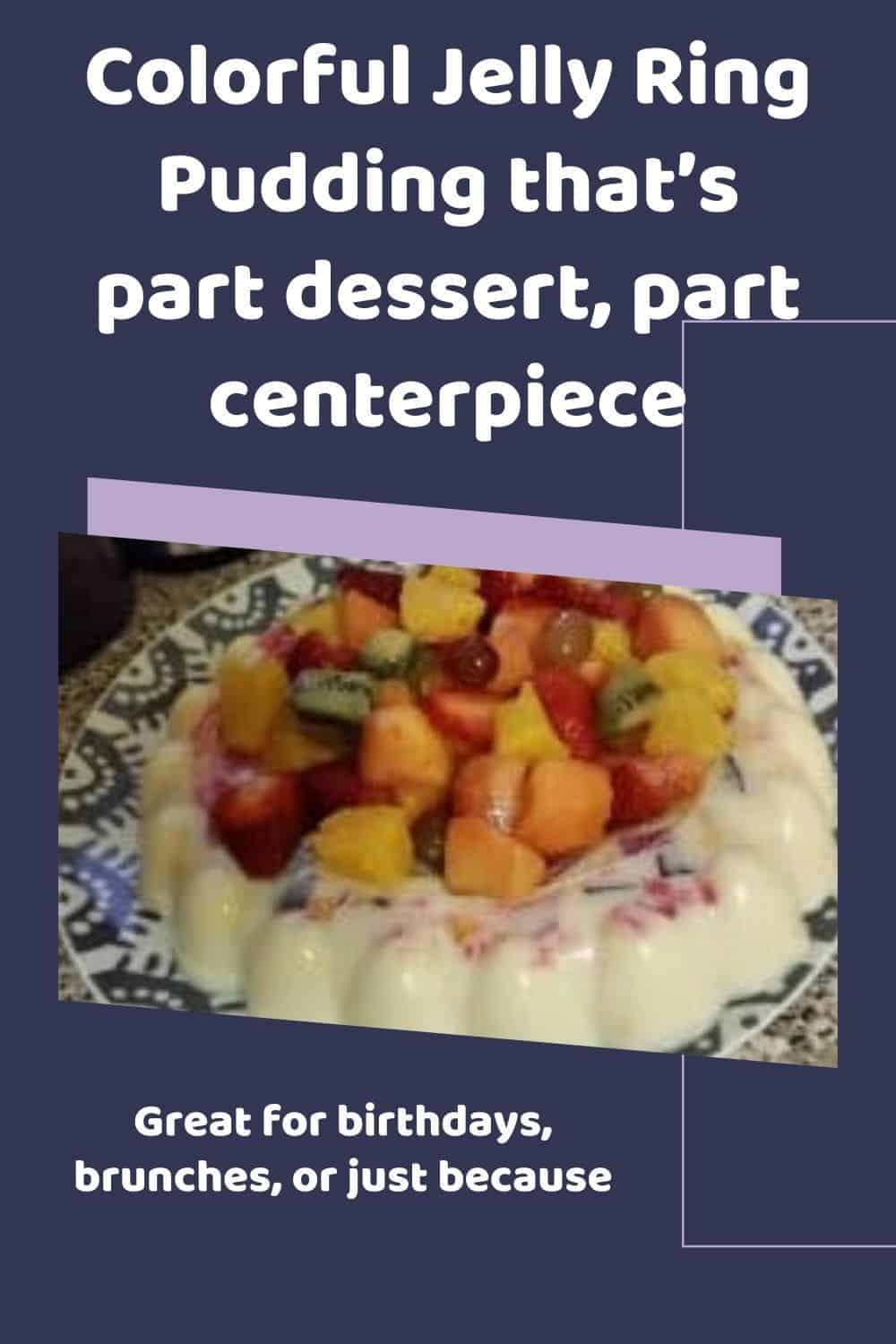 an image of a Jelly Ring Pudding with fruit in the middle