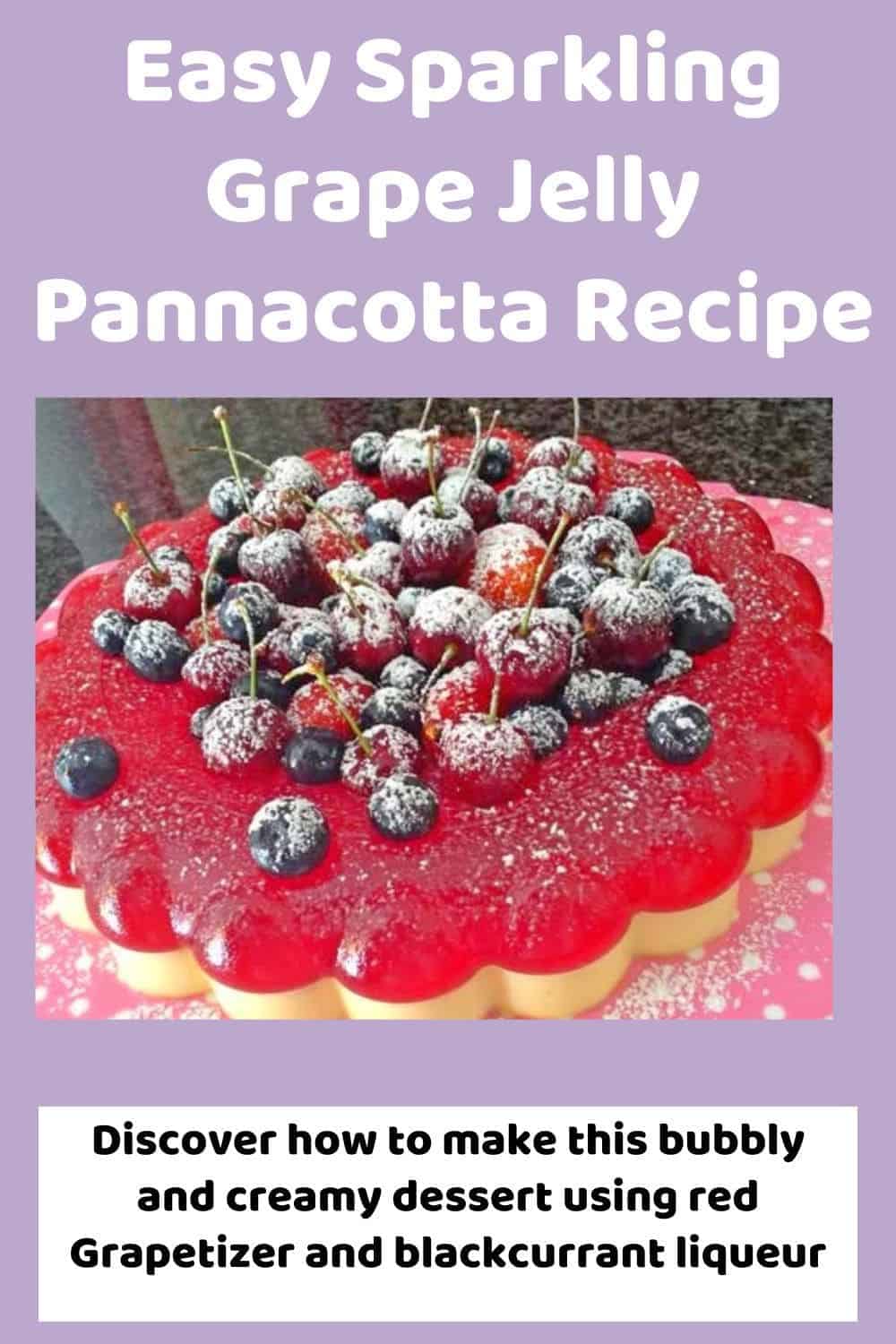 an image of a Sparkling Grape Jelly Pannacotta with frosted berries