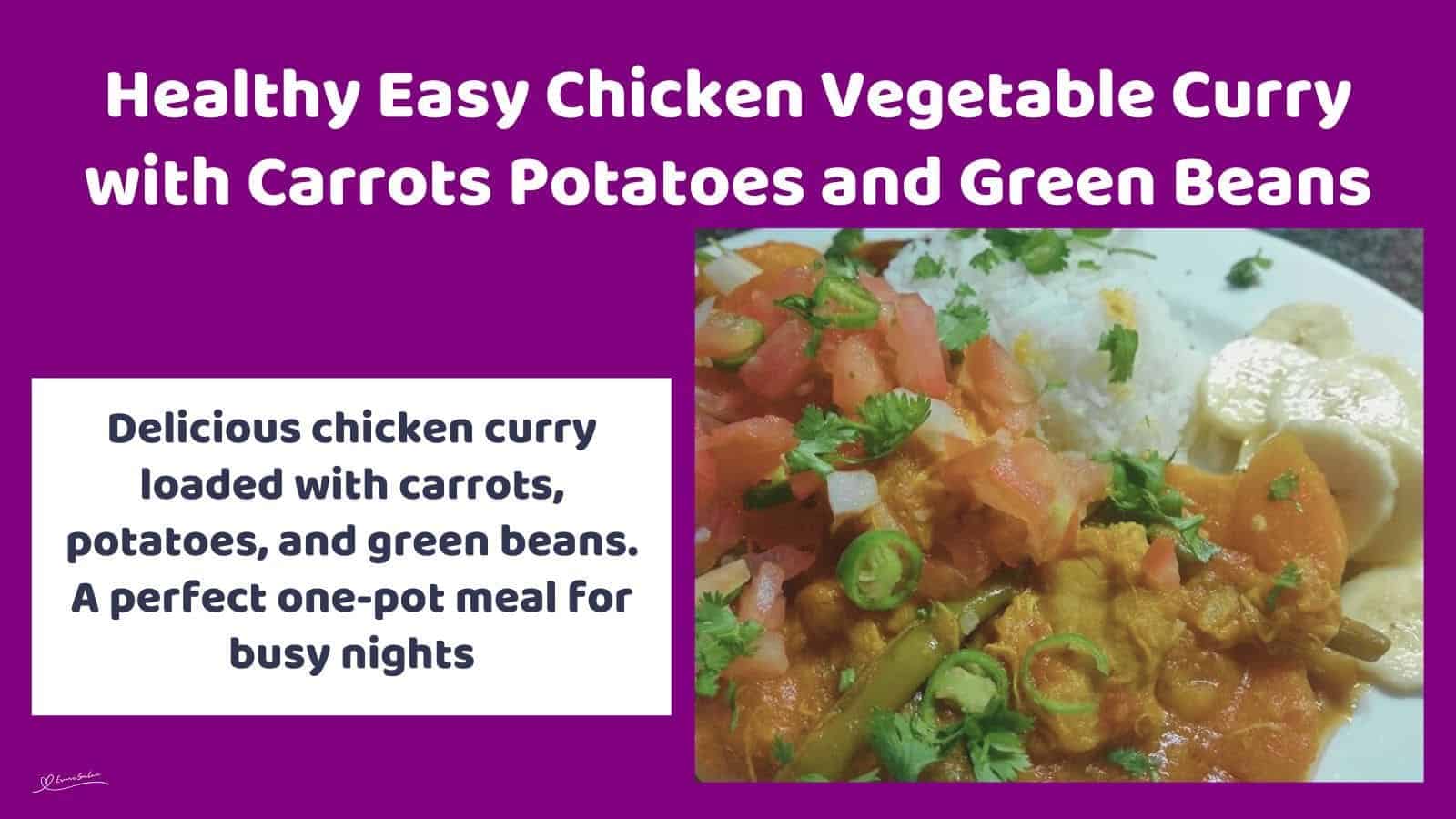 an image of a plate of Easy Chicken Vegetable Curry
