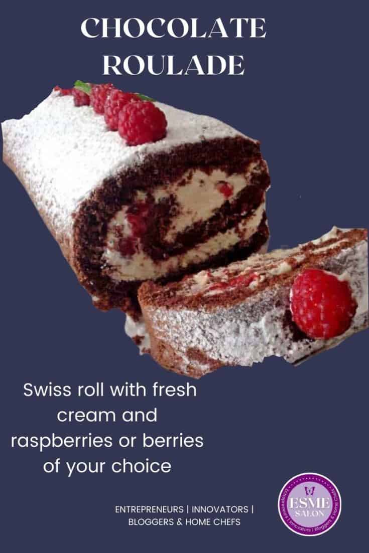 Chocolate Roulade with fresh cream and raspberries on top of white powdered sugar