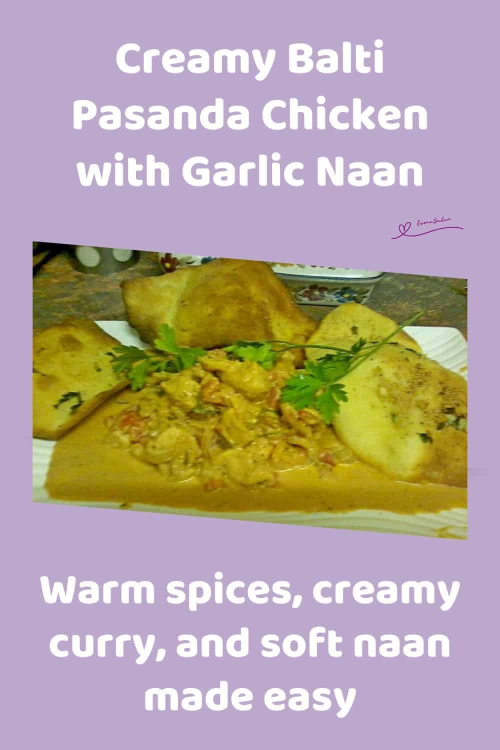 an image of Balti Pasanda Chicken with Garlic Naan