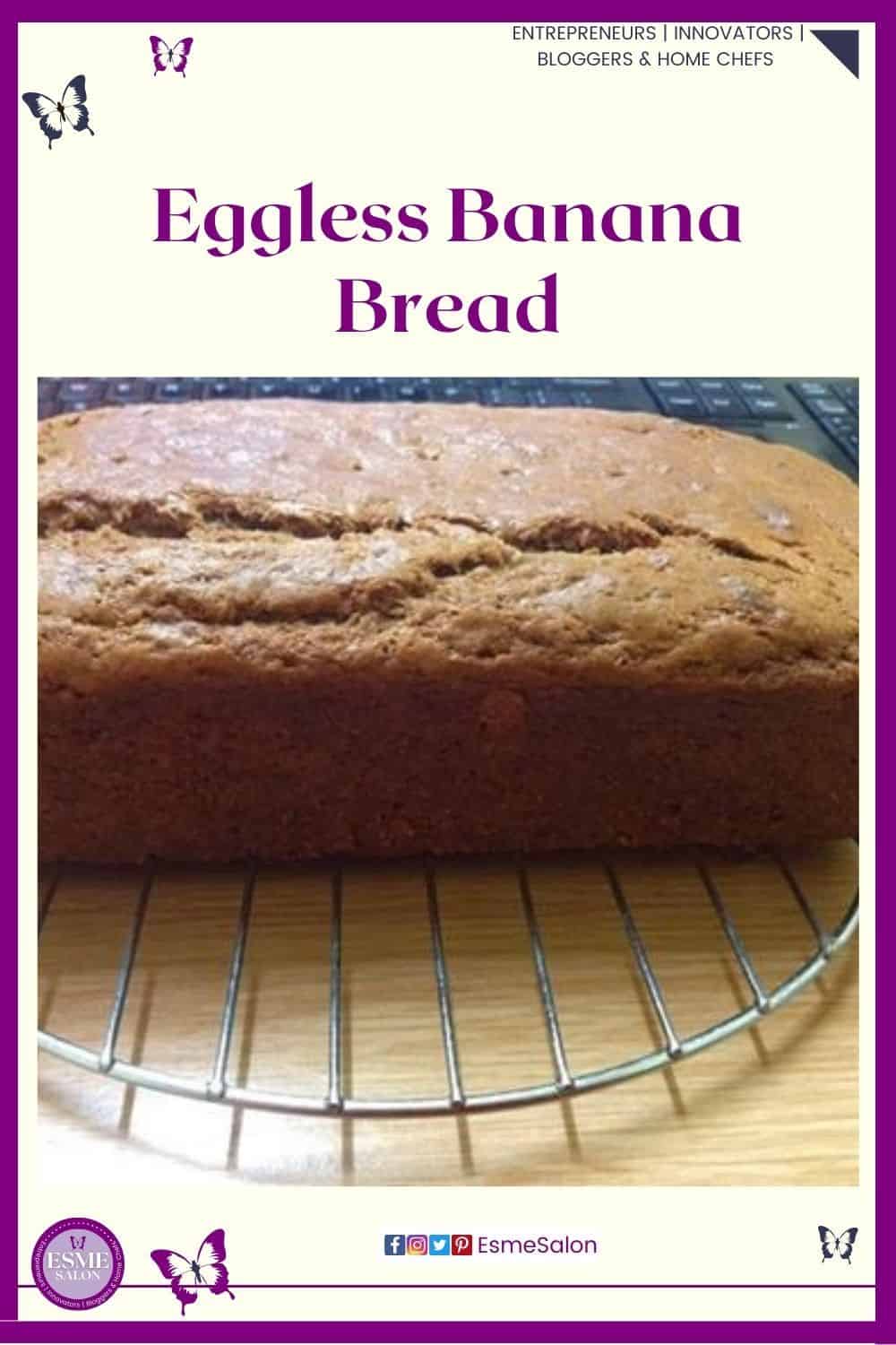 an image of an Eggless Banana Bread on a cooling rack