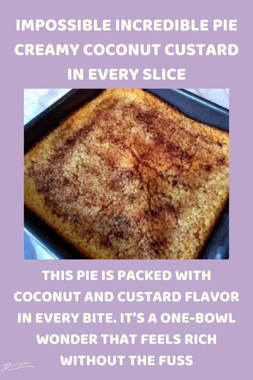 an image of an Impossible Incredible Pie in a square dish