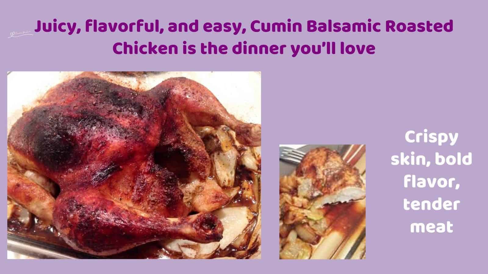 cumin balsamic roasted chicken
