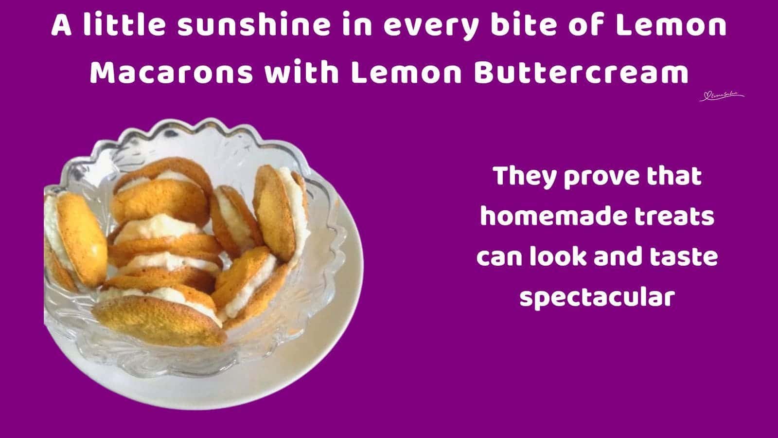 an image of Lemon Macarons with Lemon Buttercream in a glass dish on a white saucer