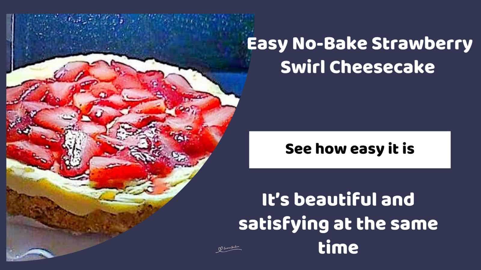 an image of a Strawberry Swirl Cheesecake