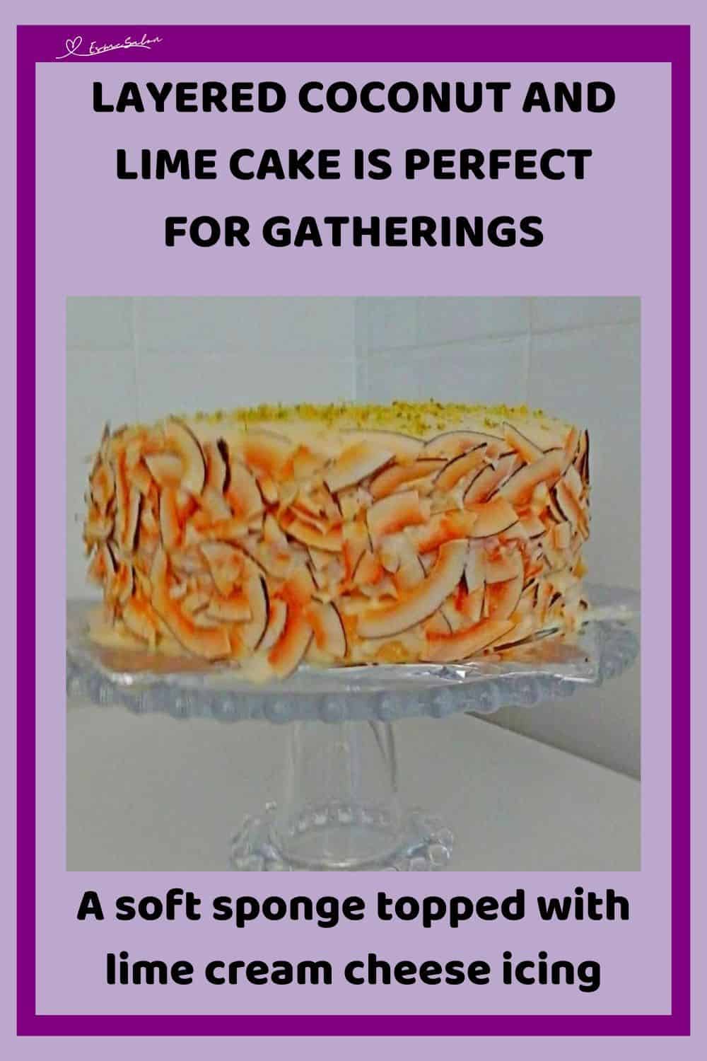 an image of a Coconut and Lime Cake on a glass pedestal cake stand