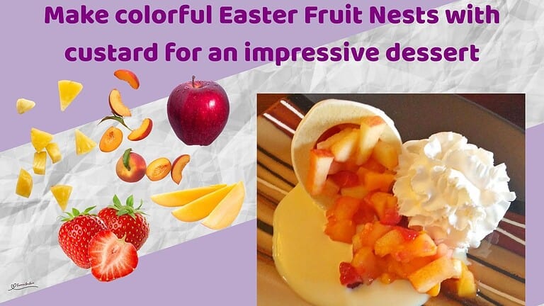an image of Easter Fruit Nests served on some Crème Anglaise