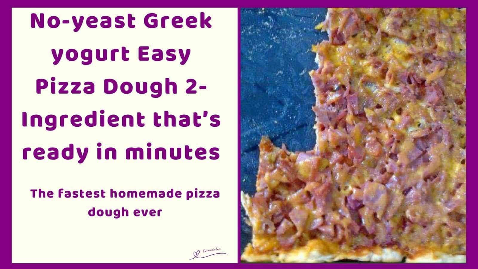 an image of a slice of Pizza Dough 2-Ingredient topped with cold cut meat and cheese