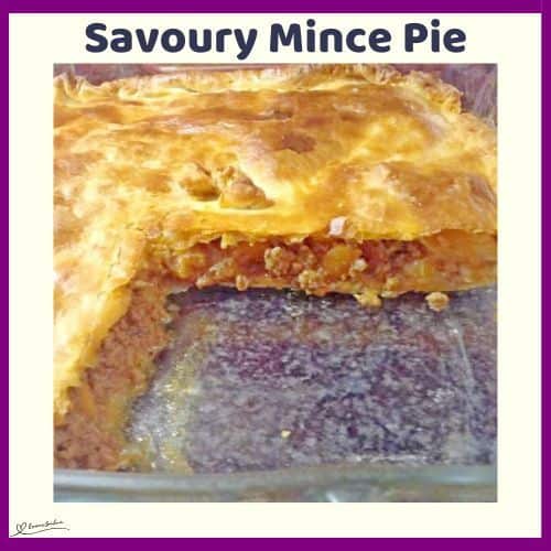 an image of a Savoury Mince Pie in a glass dish and a block sliced for serving