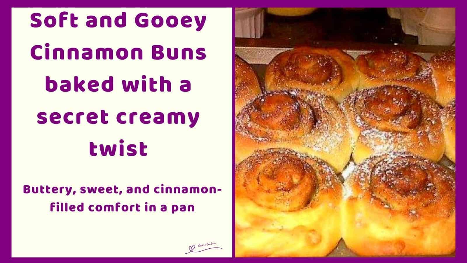 an image of a pan filled with Soft and Gooey Cinnamon Buns