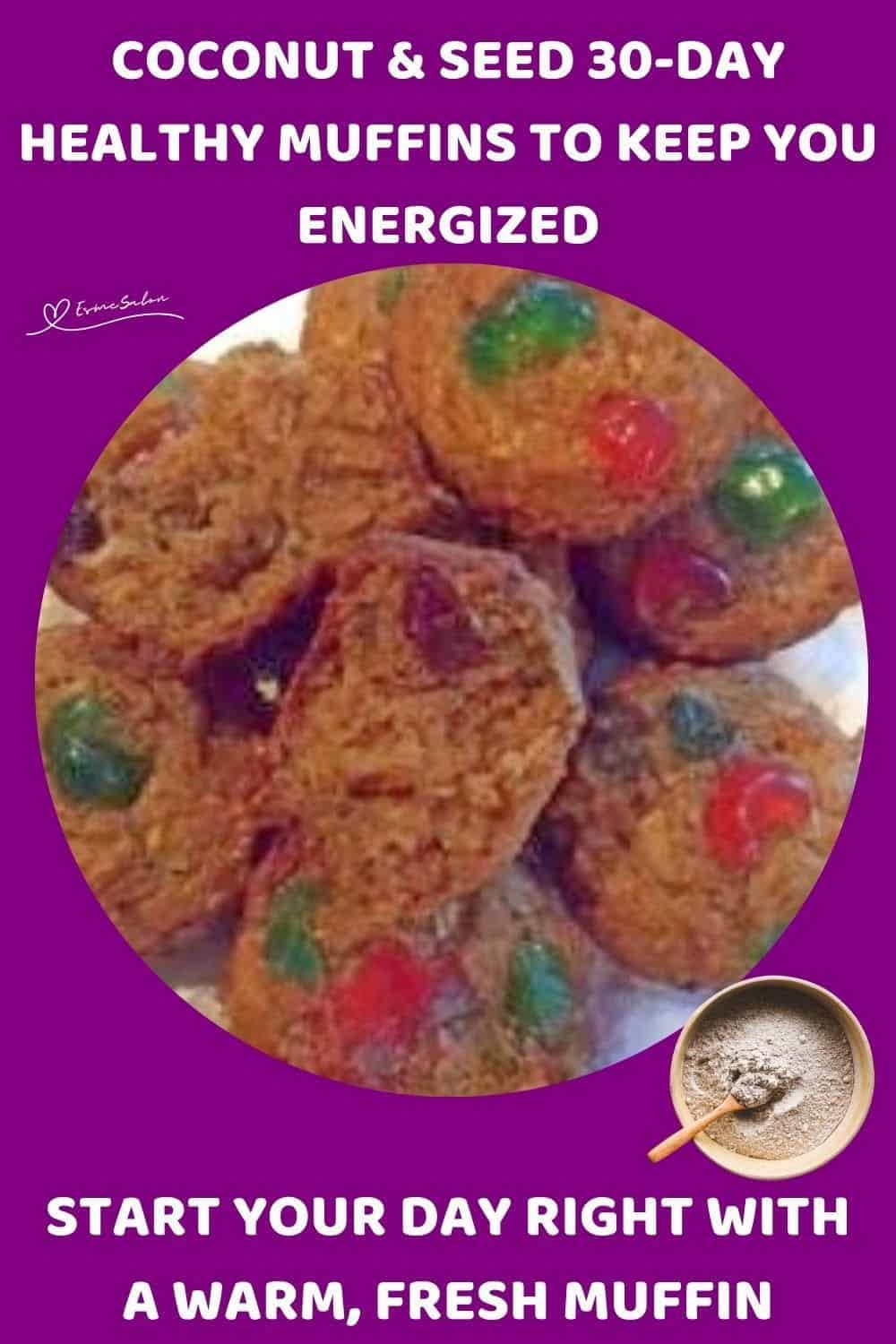 an image of 30-Day Healthy Muffins studded with green and red glazed cherries