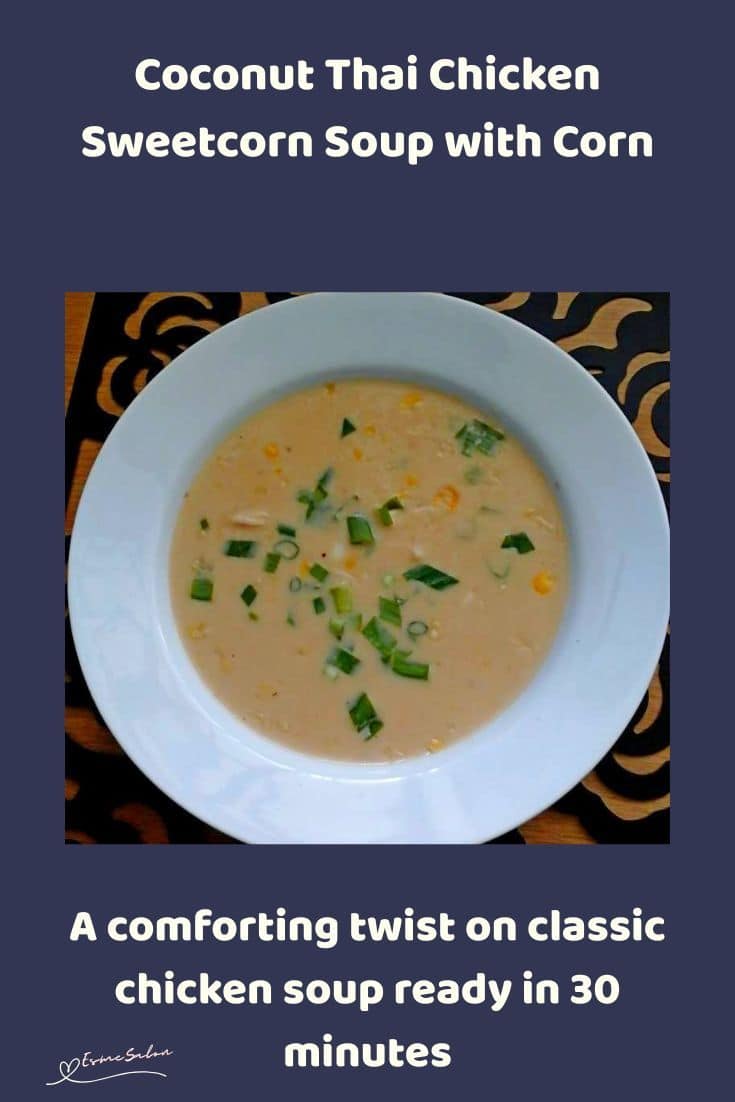 an image of Thai Chicken Sweetcorn Soup in a while soup bowl sprinkled with spring onions