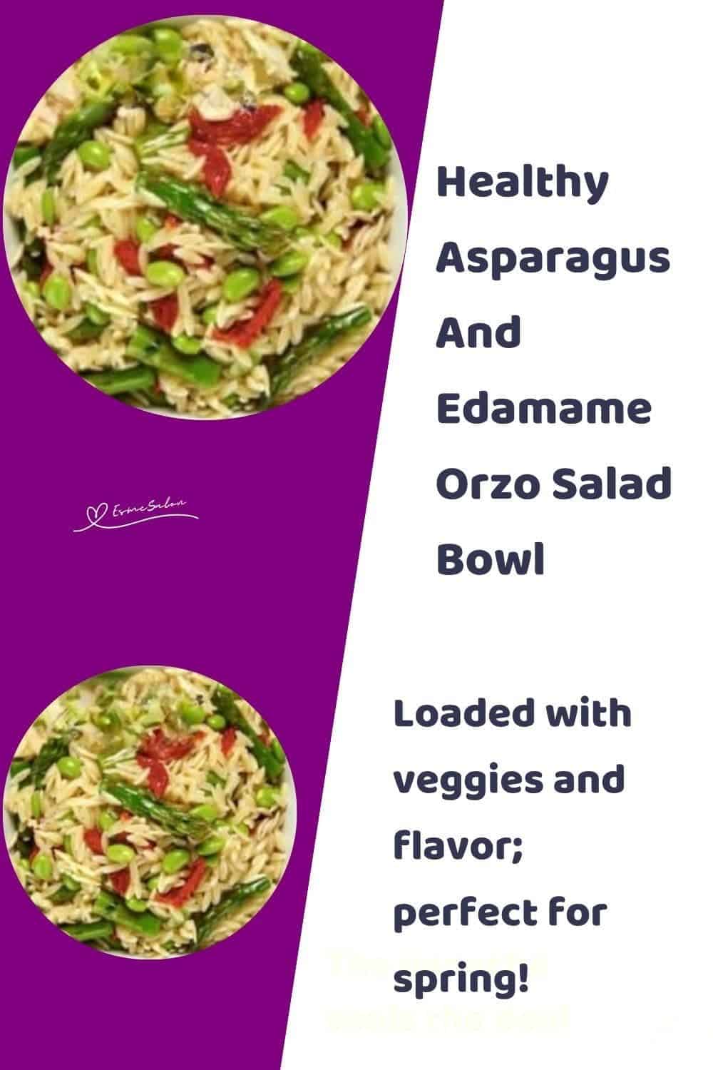 an image of a bowl of Asparagus And Edamame Orzo Salad