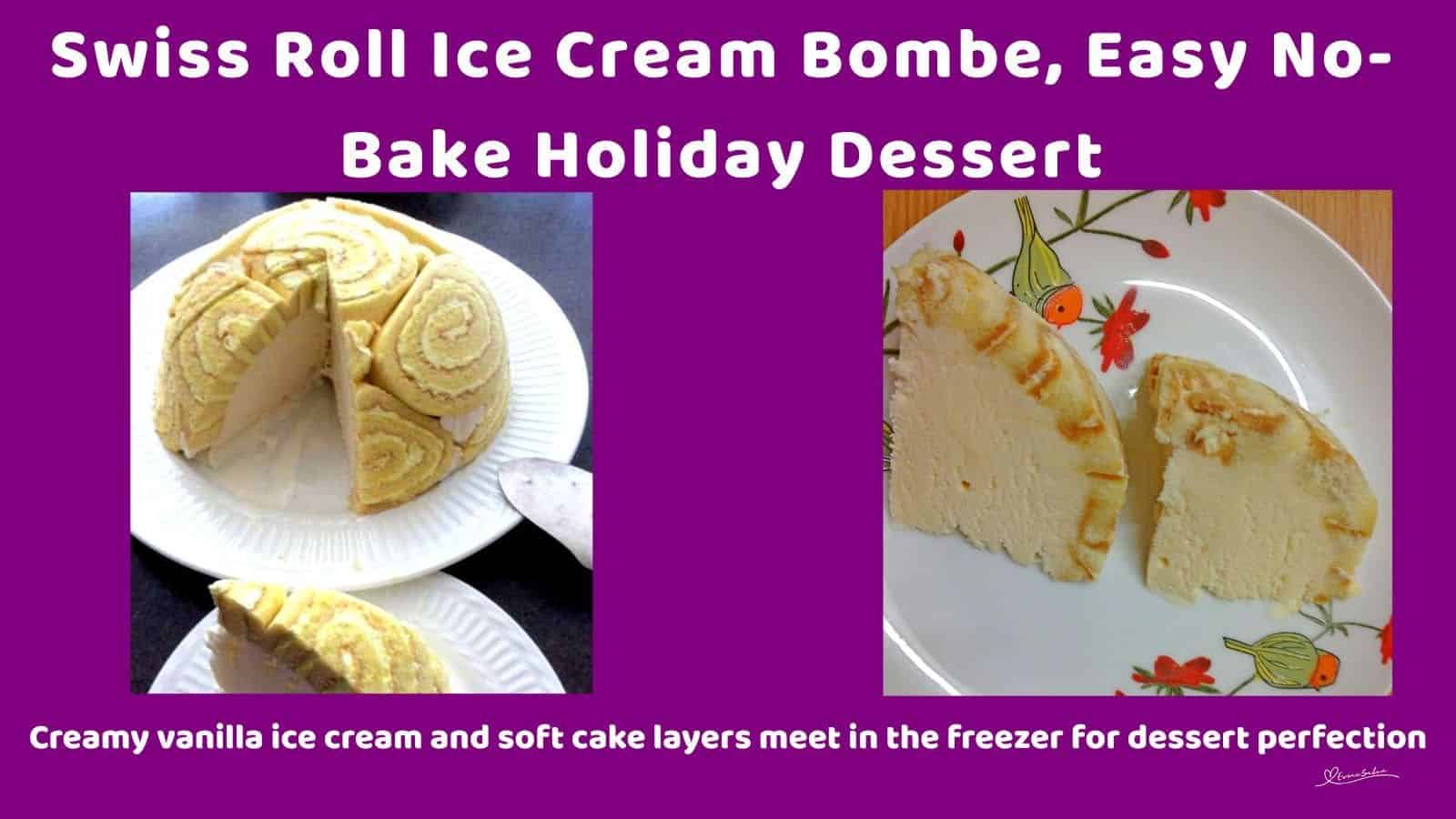 an image of a dome shaped Swiss Roll Ice Cream Bombe