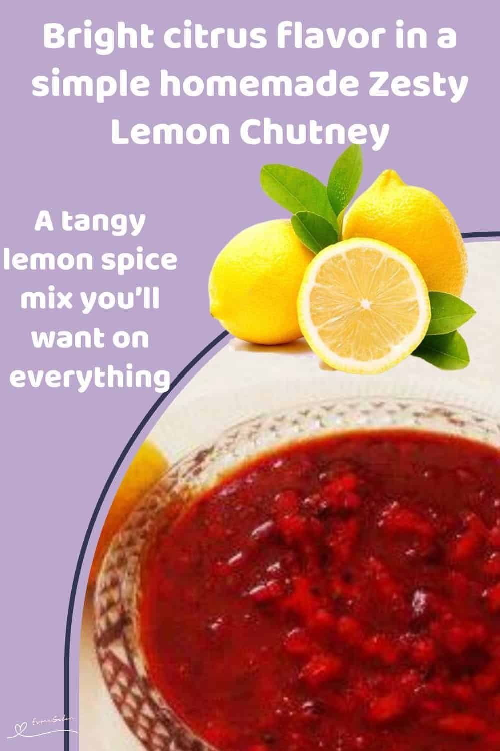 an image of a glass bowl with Zesty Lemon Chutney