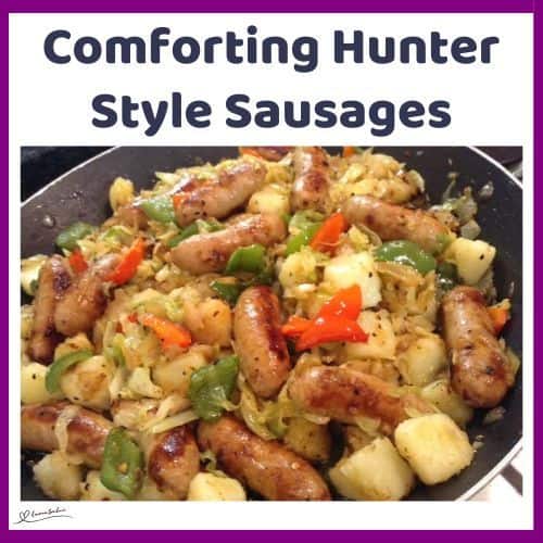 an image of a pan of Comforting Hunter Style Sausages