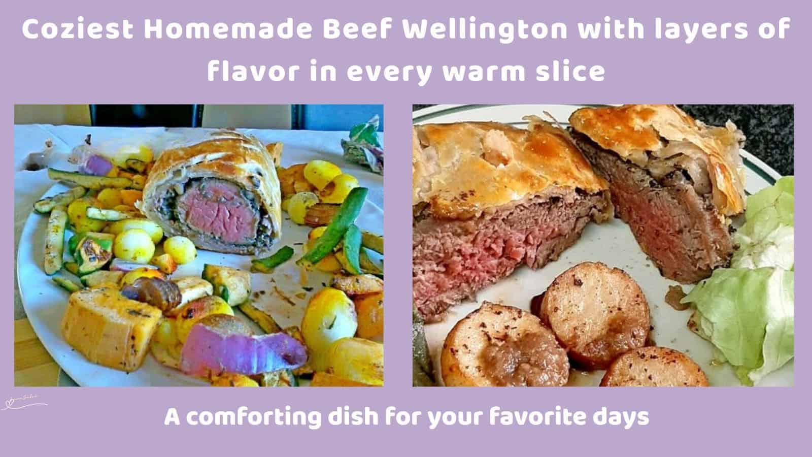 an image of the Coziest Homemade Beef Wellington with veggies on the side