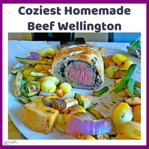 an image of the Coziest Homemade Beef Wellington with veggies on the side