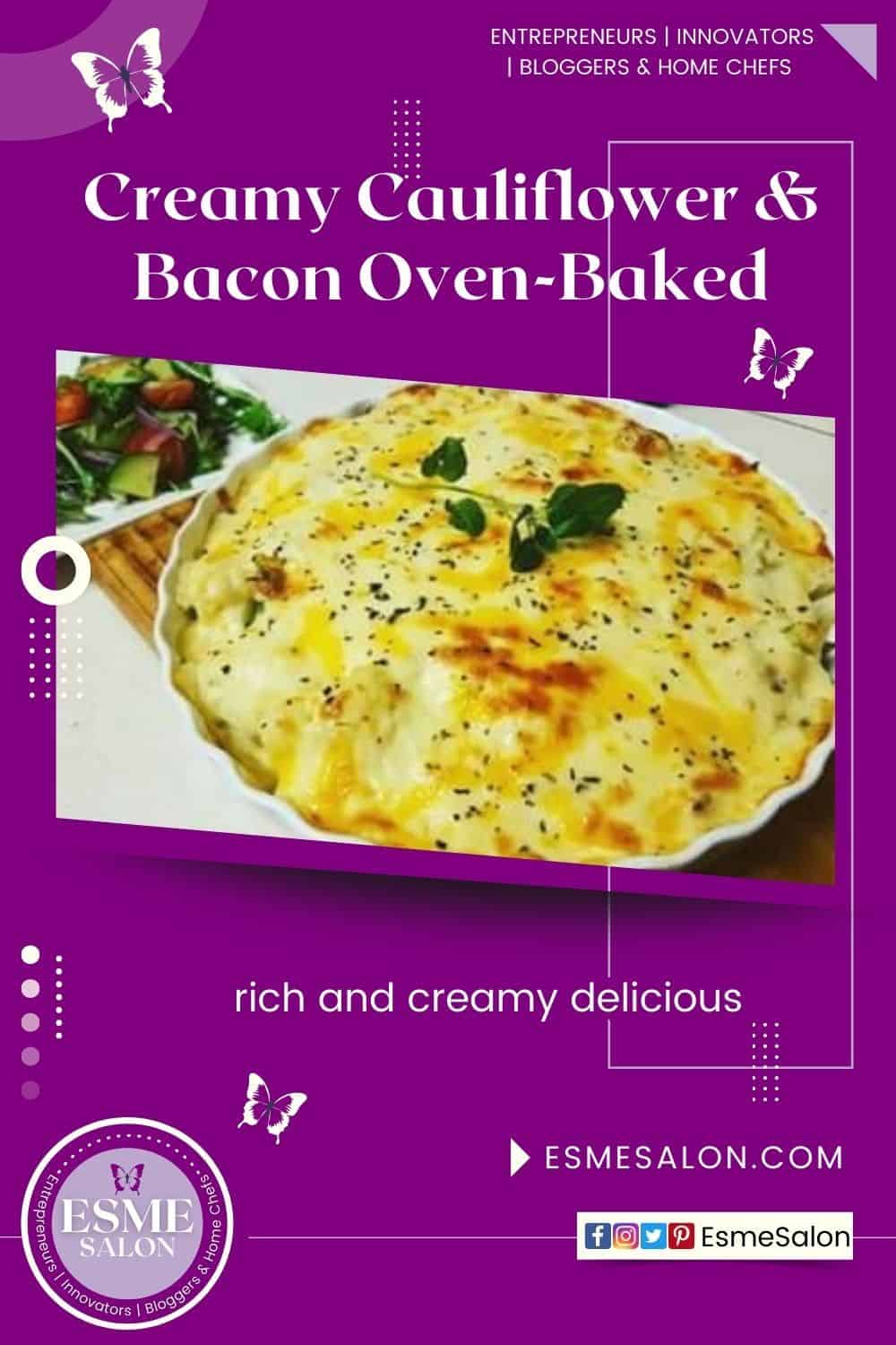 an image of a Creamy Cauliflower & Bacon Oven-Bake in a white round fluted dish