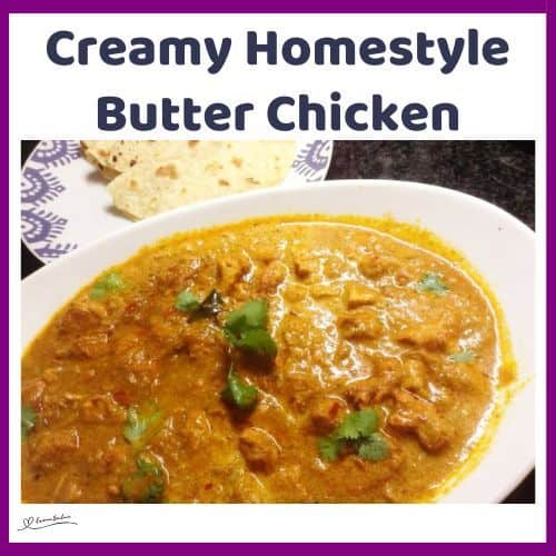 an image of a white bowl with Creamy Homestyle Butter Chicken and Roti on the side