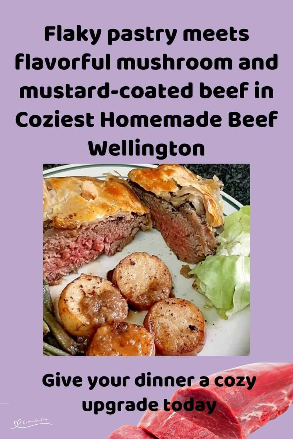 an image of the Coziest Homemade Beef Wellington with veggies on the side