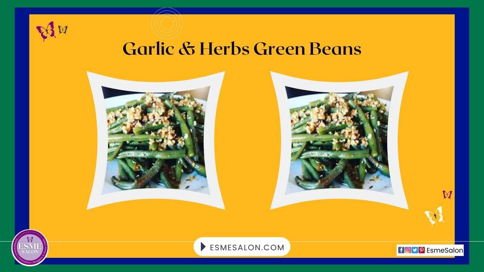An image of Garlic & Herbs Green Beans Side Dish