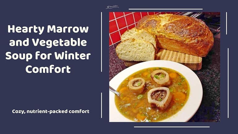 an image of a white soup bowl filled with Hearty Marrow and Veggie Soup and bread on the side