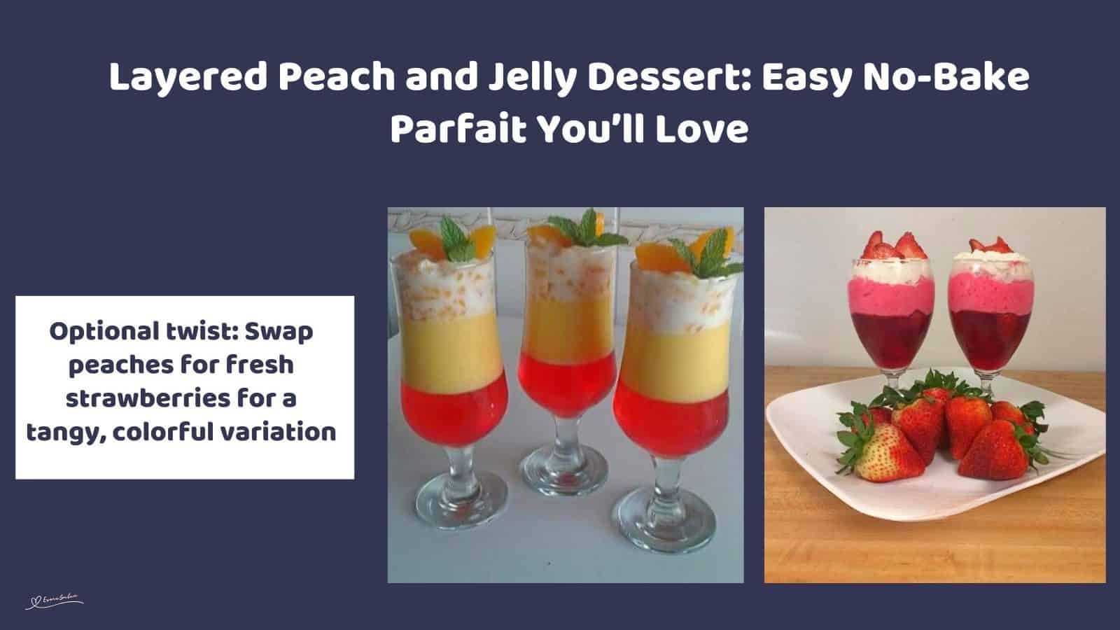 an image of Peaches and Jelly Dessert in a parfait glass