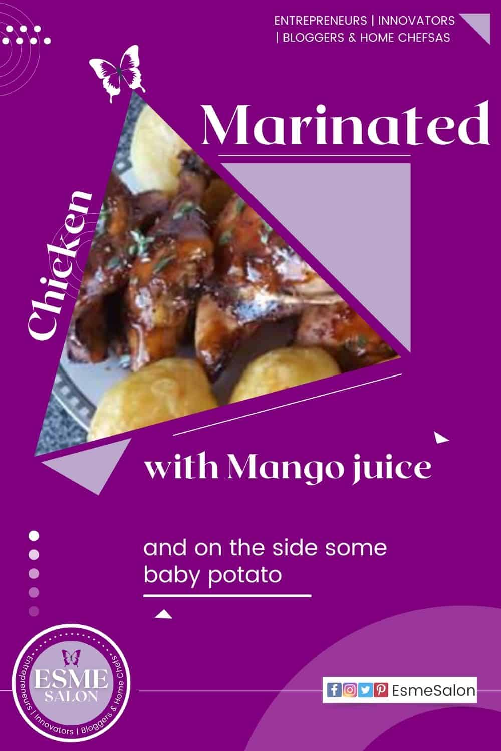 an image of Marinated Chicken with Mango juice and potatoes on the side