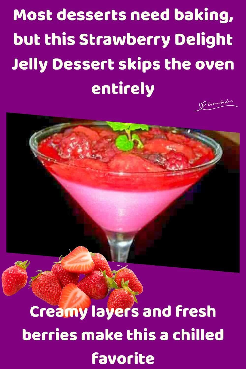 an image of a Strawberry Delight Jelly Dessert in a Martini glass
