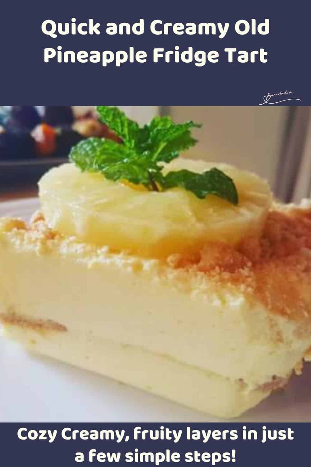an image of slice of Pineapple Fridge Tart with a pineapple ring and mint