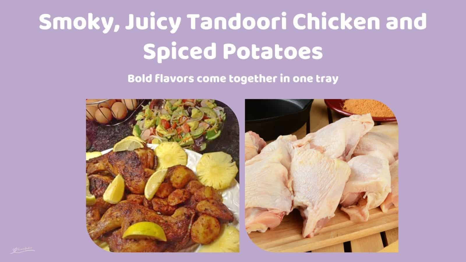 an image of a white platter with Juicy Tandoori Chicken, pineapple and lemon slices