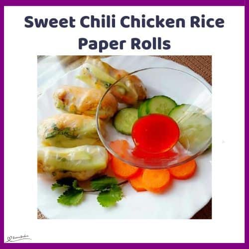 an image of Sweet Chili Chicken Rice Paper Rolls with veggies on the side on a white dinner plate